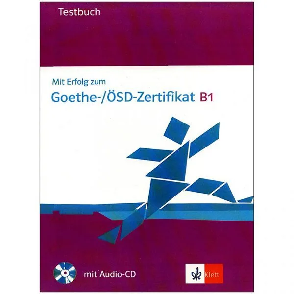 کتاب Mit Erfolg zum Goethe Zertfikat B1 testbukh