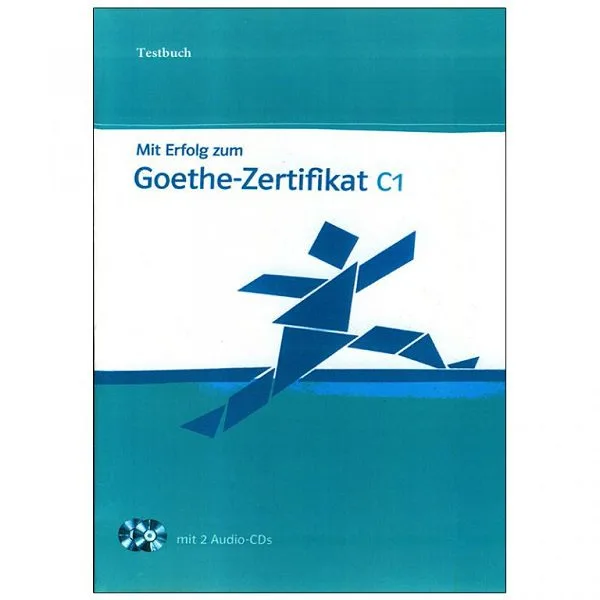 کتاب Mit Erfolg zum Goethe Zertfikat C1 testbukh
