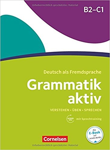 کتاب زبان آلمانی گراماتیک اکتیو Grammatik aktiv B2/C1 (چاپ رنگی)
