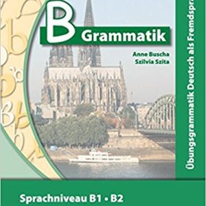 کتاب زبان آلمانی بی گرماتیک B Grammatik B1/B2 (چاپ سیاه و سفید)