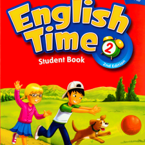 کتاب انگلیش تایم 2 ویرایش دوم English Time 2 2nd Edition (کتاب دانش آموز کتاب کار و فایل صوتی)