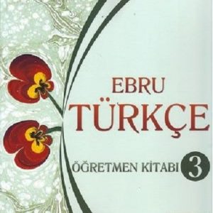 کتاب زبان آموزش ترکی ابرو Ebru Turkçe Ders Kitabı 3 by Tuncay Ozturk