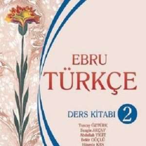 کتاب زبان آموزش ترکی ابرو Ebru Turkce Ders Kitabı 2 by Tuncay Öztürk