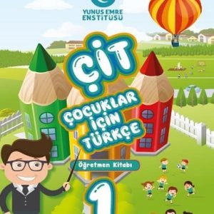 کتاب معلم ترکی 1 (Çocuklar İçin Türkçe Seti Öğretmen Kitabı (ÇİT