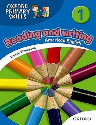 کتاب زبان ردینگ اند رایتینگ فمیلی اند فرندز American Oxford Primary Skills 1