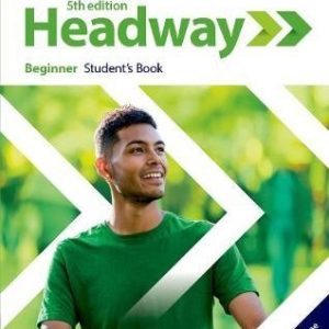 كتاب زبان هدوی بگینر ویرایش پنجم Headway Beginner 5th Edition (کتاب دانش آموز کتاب کار و فایل صوتی) با 50 درصد تخفیف