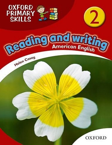 کتاب زبان ردینگ اند رایتینگ فمیلی اند فرندز American Oxford Primary Skills 2