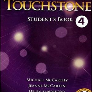 کتاب تاچ استون ویرایش دوم Touchstone 4 (کتاب دانش آموز کتاب کار و فایل صوتی) با تخفیف 50 درصد