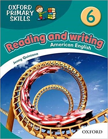 کتاب زبان ردینگ اند رایتینگ فمیلی اند فرندز American Oxford Primary Skills 6