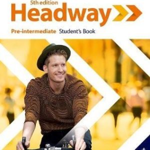 كتاب زبان هدوی پری اینترمدیت ویرایش پنجم Headway Pre-intermediate 5th Edition (کتاب دانش آموز کتاب کار و فایل صوتی) با 50 درصد تخفیف